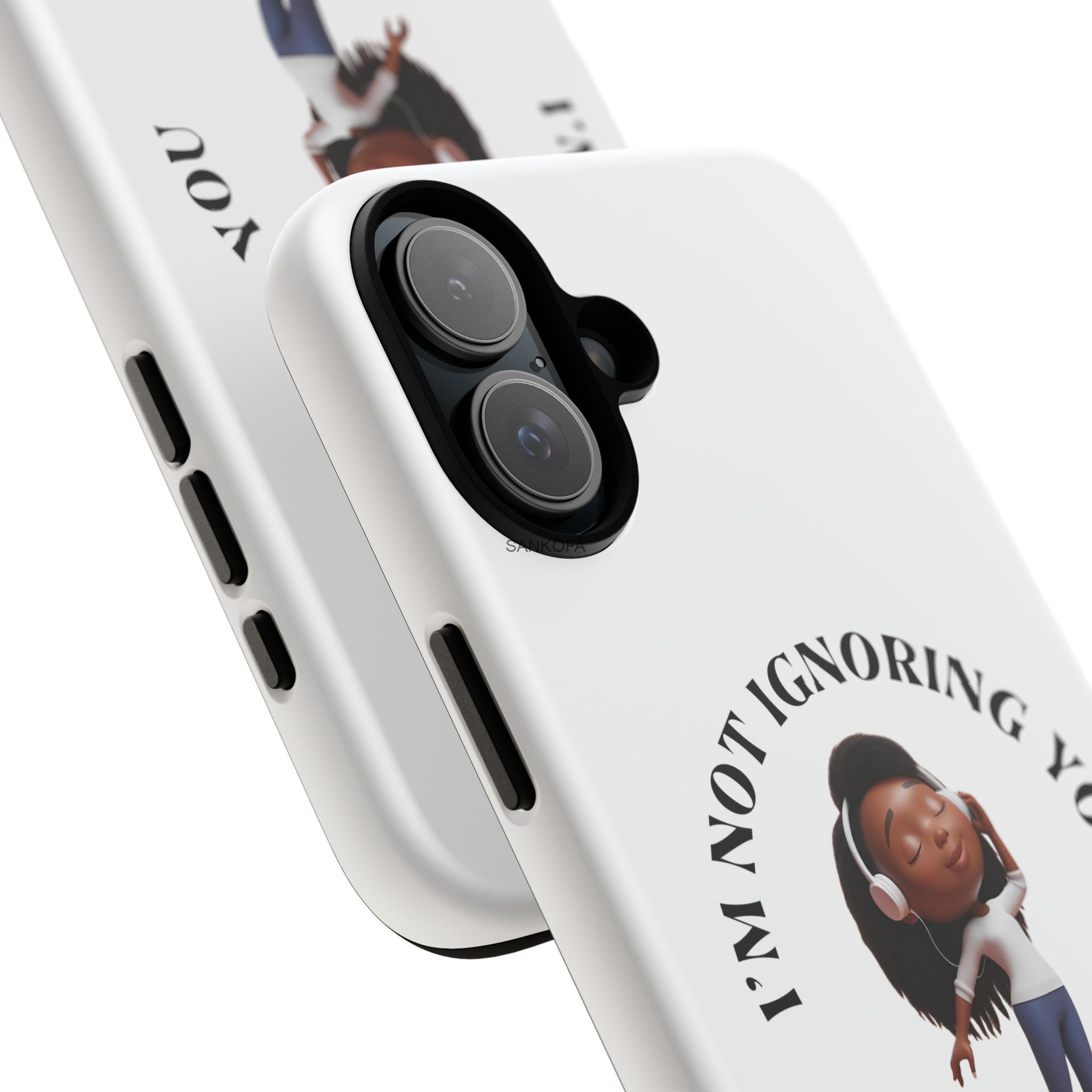 Happy Place Phone Case - 'I'm Not Ignoring You' Her - Image 152