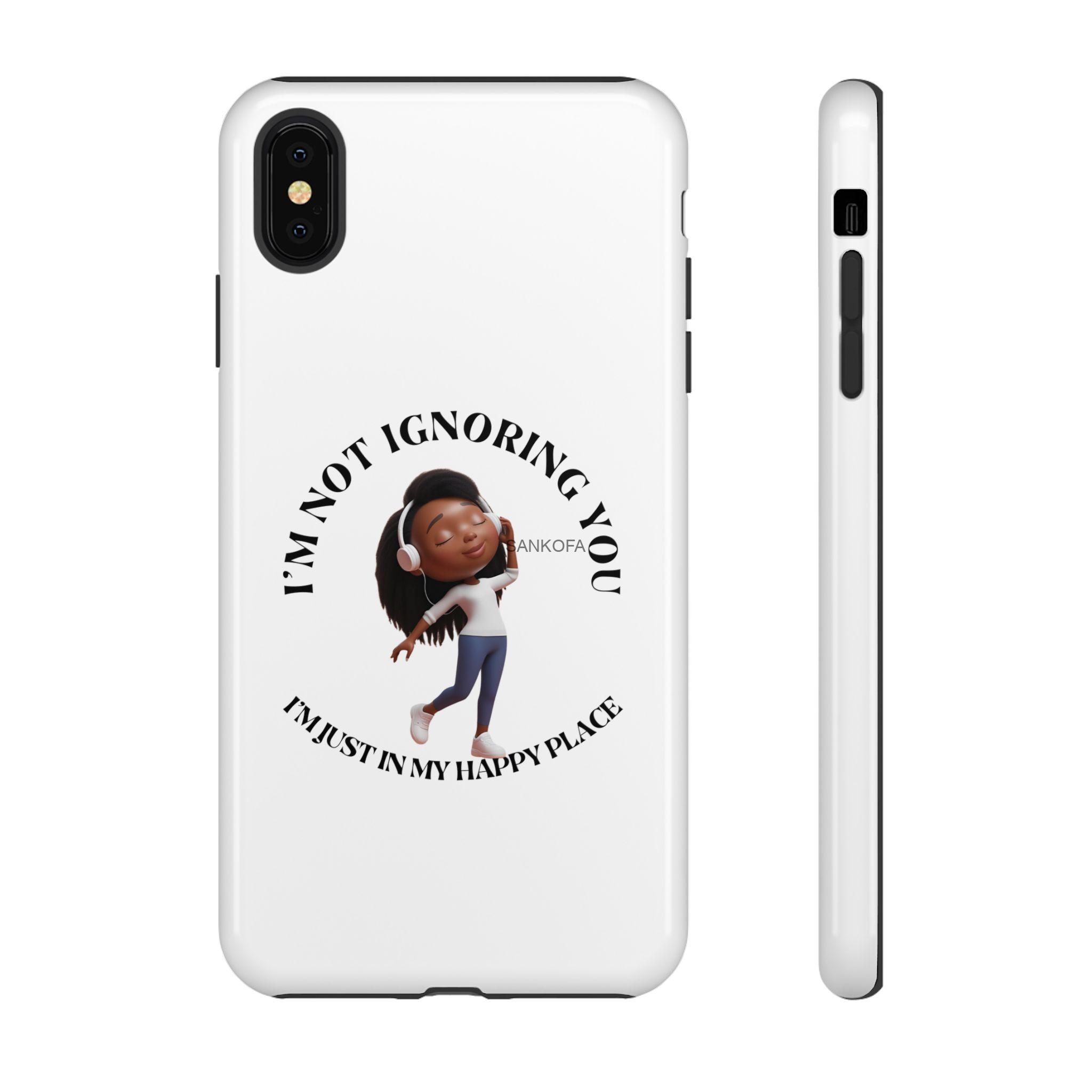 Happy Place Phone Case - 'I'm Not Ignoring You' Her - Image 11
