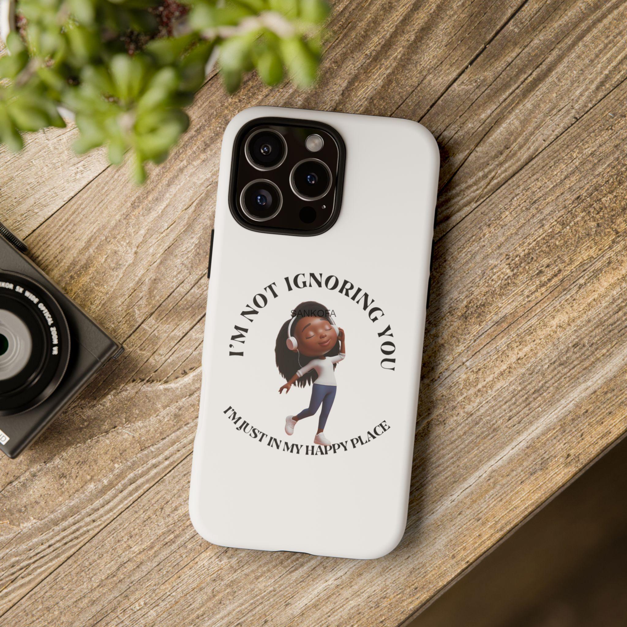 Happy Place Phone Case - 'I'm Not Ignoring You' Her - Image 360