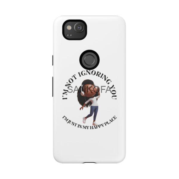 Happy Place Phone Case - 'I'm Not Ignoring You' Her - Image 192