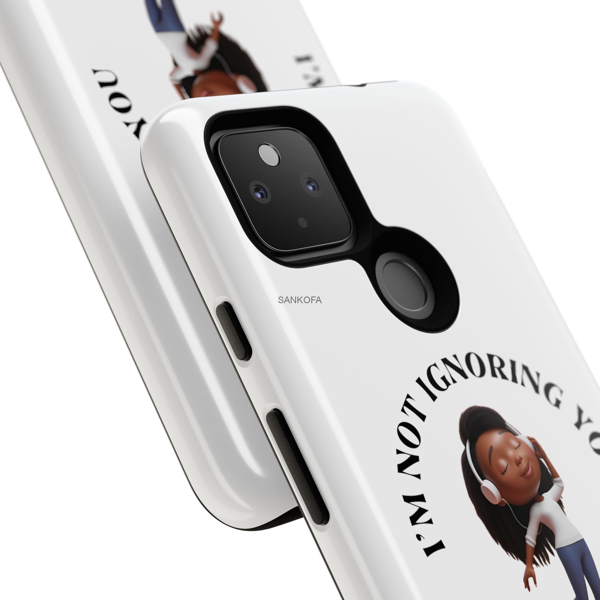 Happy Place Phone Case - 'I'm Not Ignoring You' Her - Image 434