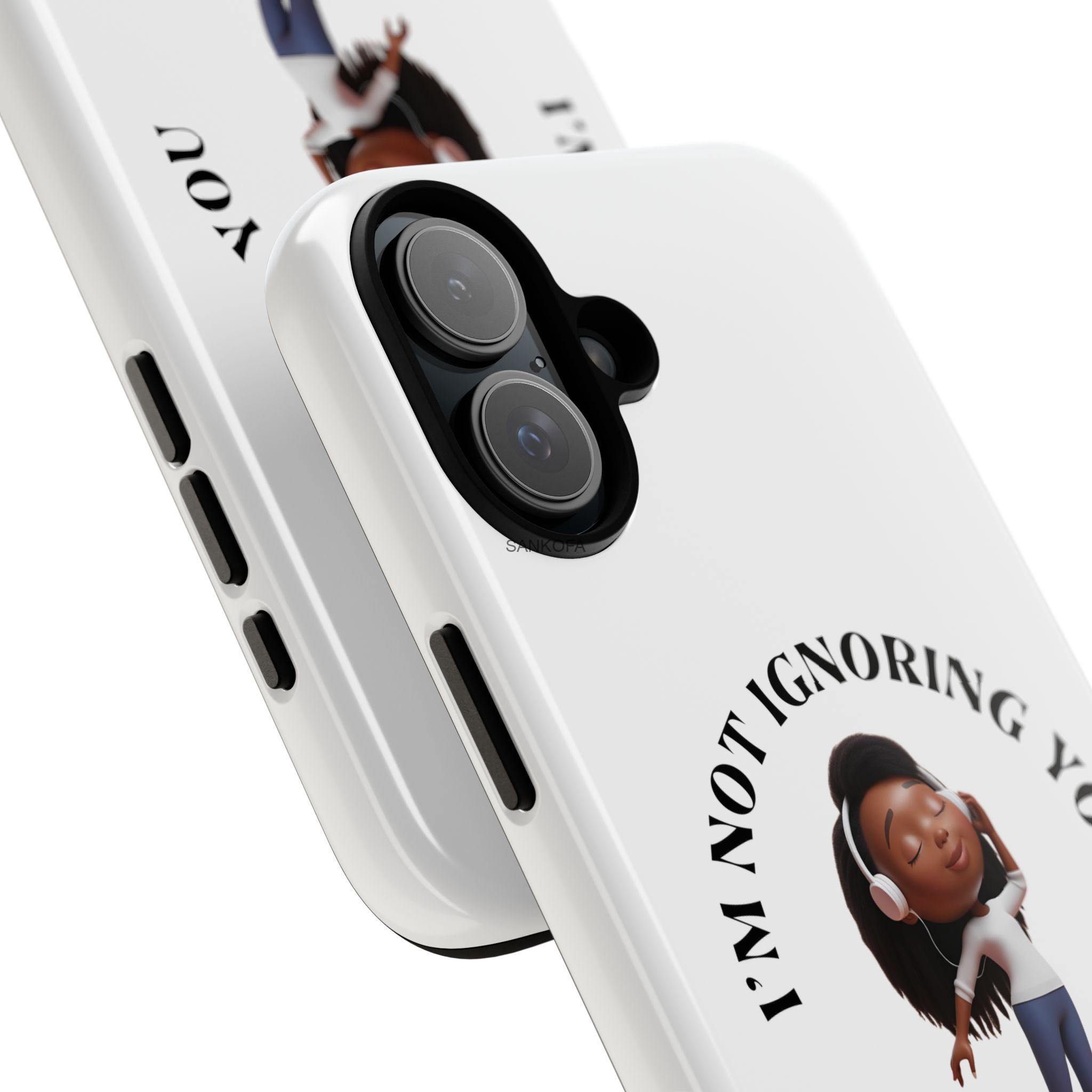 Happy Place Phone Case - 'I'm Not Ignoring You' Her - Image 148