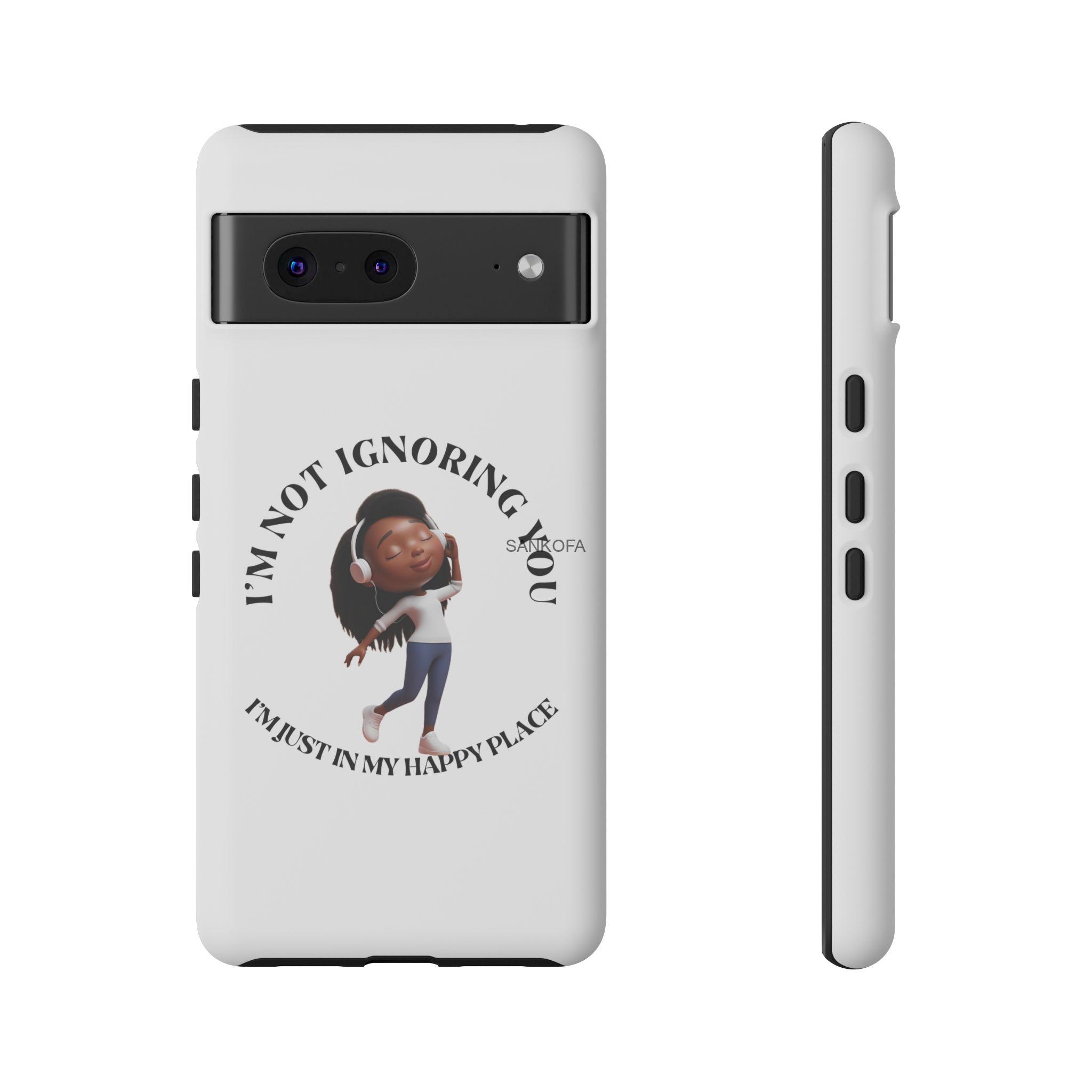 Happy Place Phone Case - 'I'm Not Ignoring You' Her - Image 277