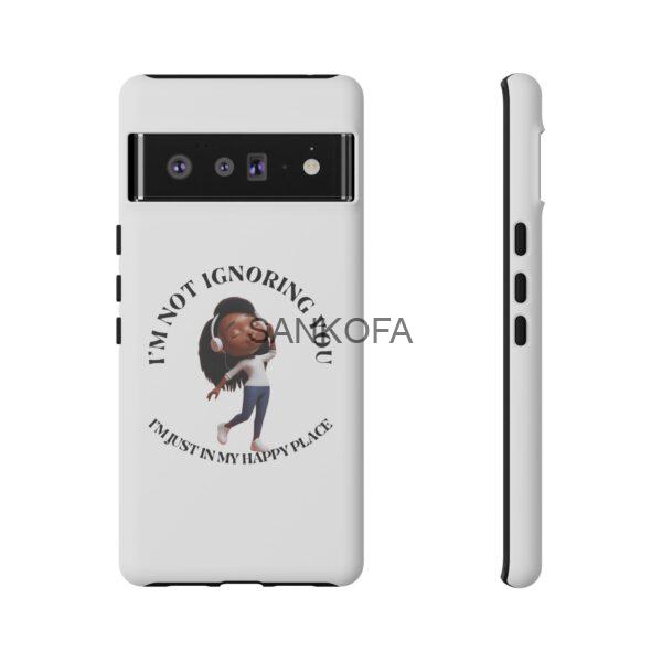 Happy Place Phone Case - 'I'm Not Ignoring You' Her - Image 95