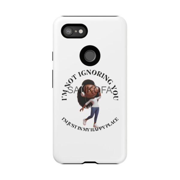 Happy Place Phone Case - 'I'm Not Ignoring You' Her - Image 210