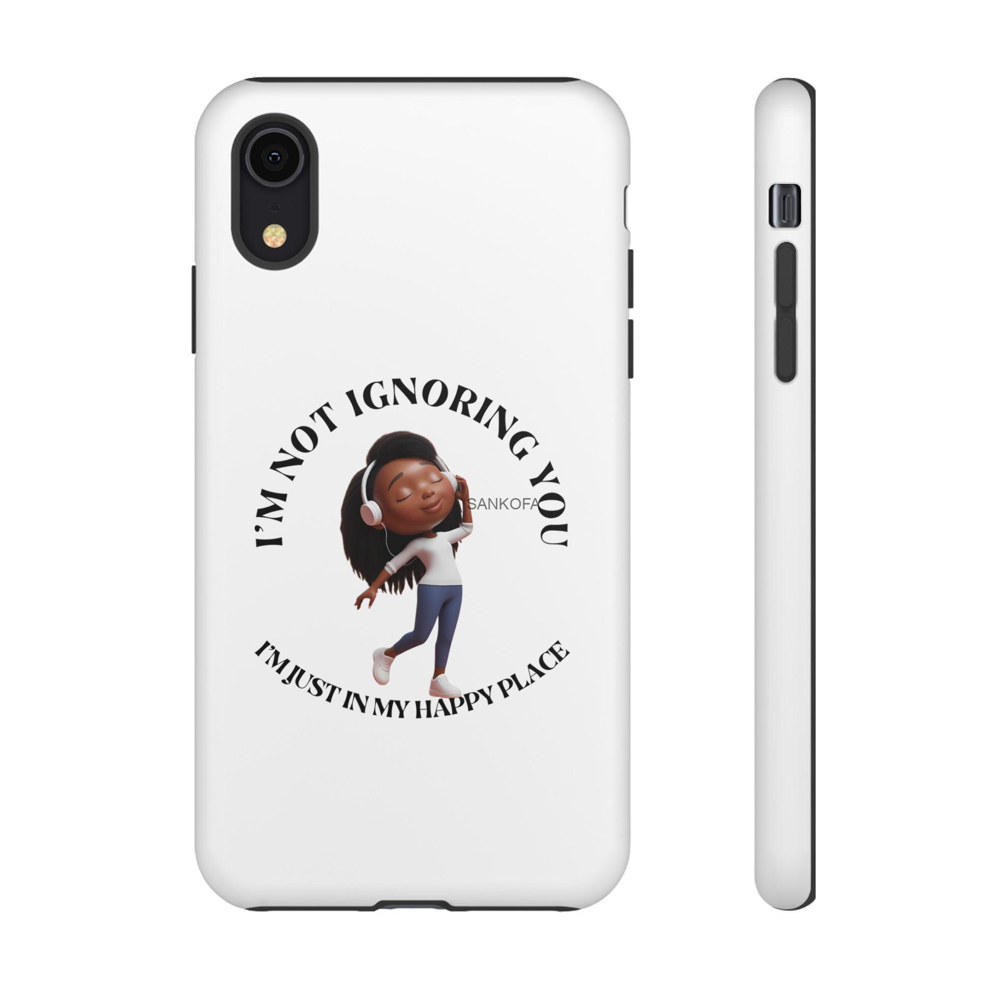 Happy Place Phone Case - 'I'm Not Ignoring You' Her - Image 8