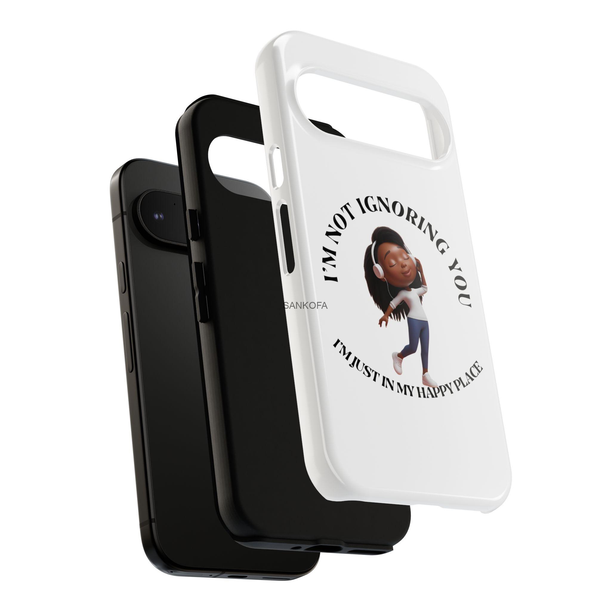 Happy Place Phone Case - 'I'm Not Ignoring You' Her - Image 369