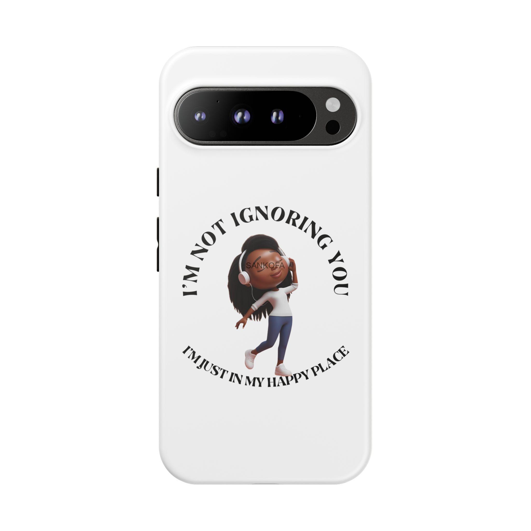 Happy Place Phone Case - 'I'm Not Ignoring You' Her - Image 186