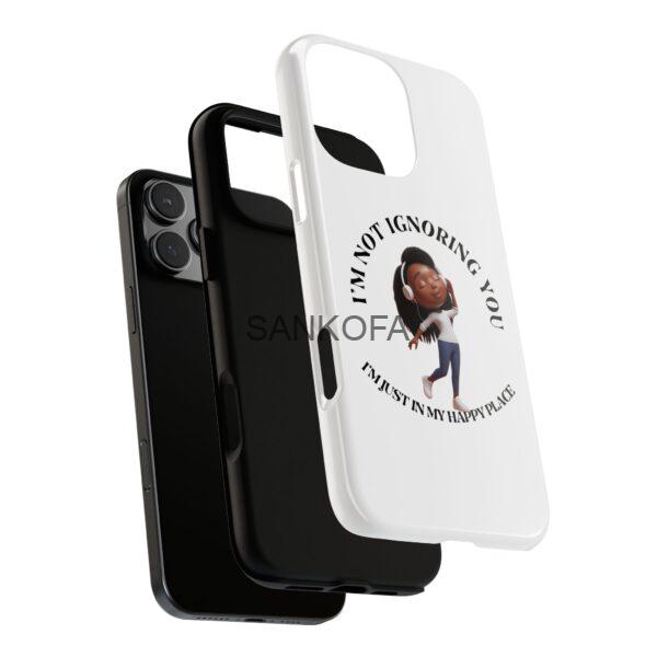 Happy Place Phone Case - 'I'm Not Ignoring You' Her - Image 165