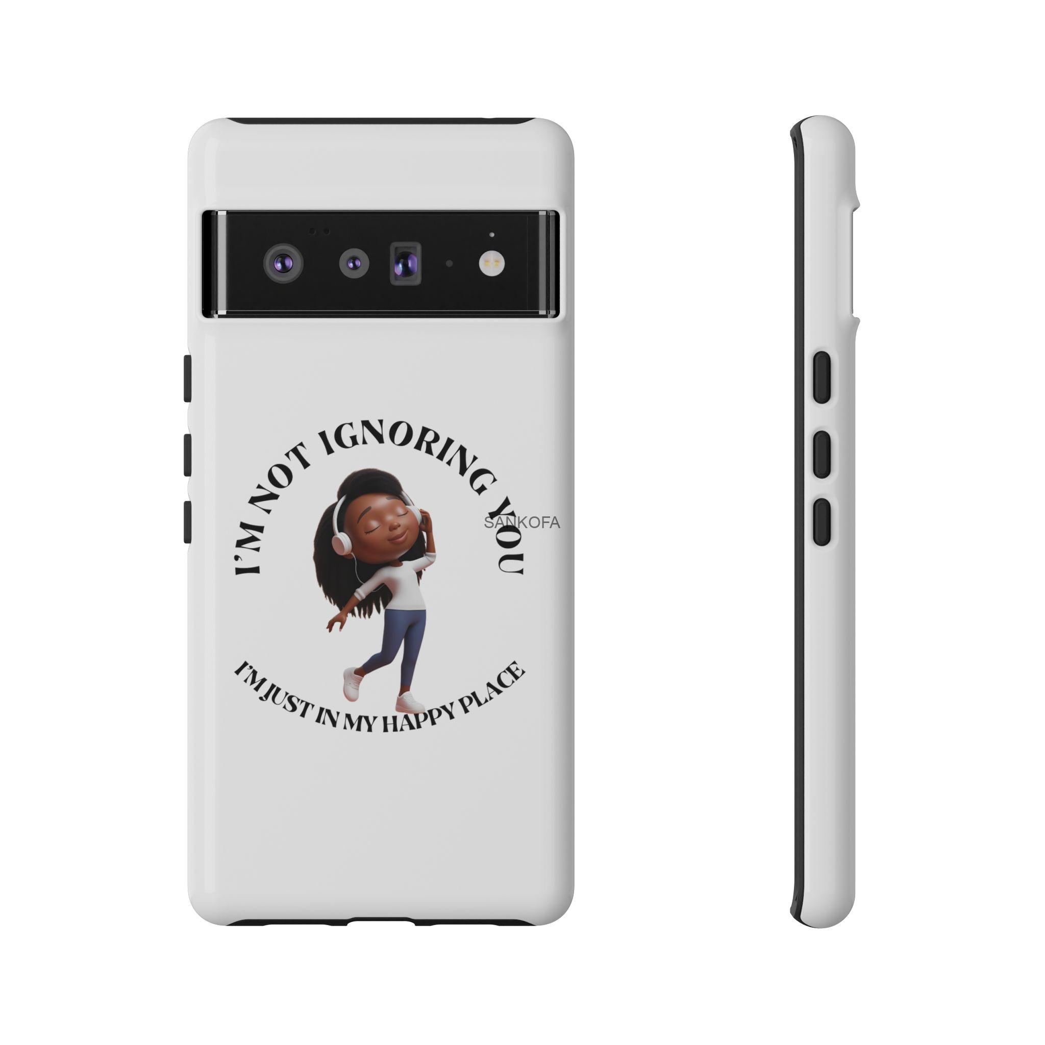 Happy Place Phone Case - 'I'm Not Ignoring You' Her - Image 281