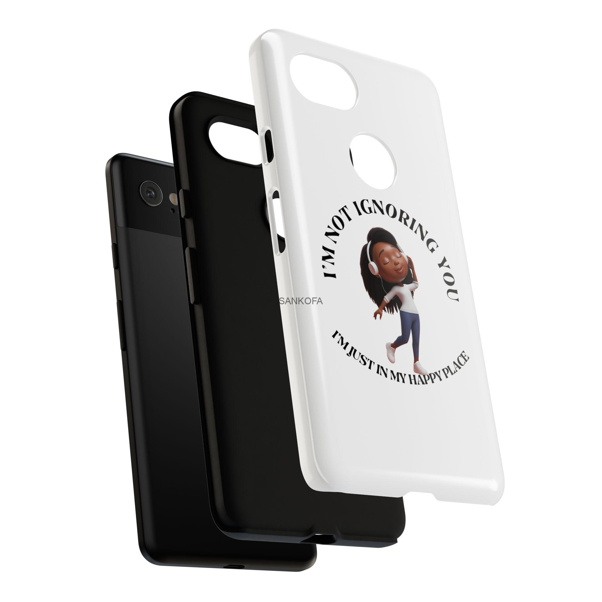 Happy Place Phone Case - 'I'm Not Ignoring You' Her - Image 387