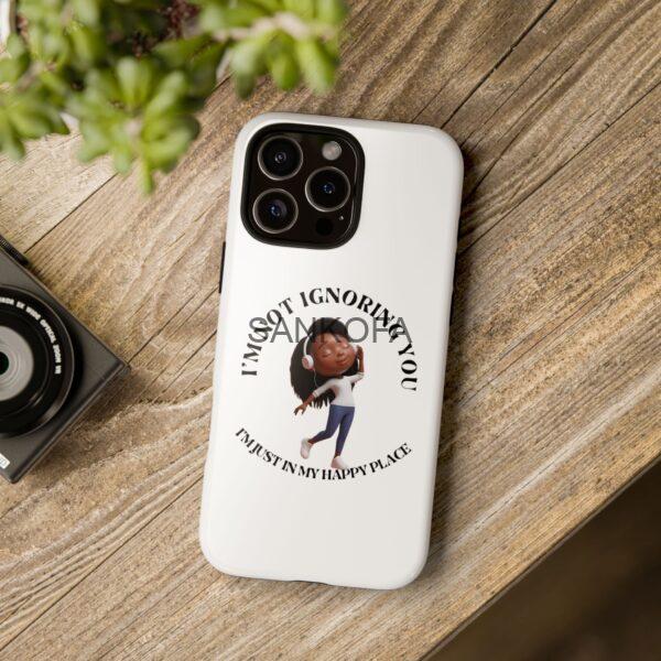 Happy Place Phone Case - 'I'm Not Ignoring You' Her - Image 166