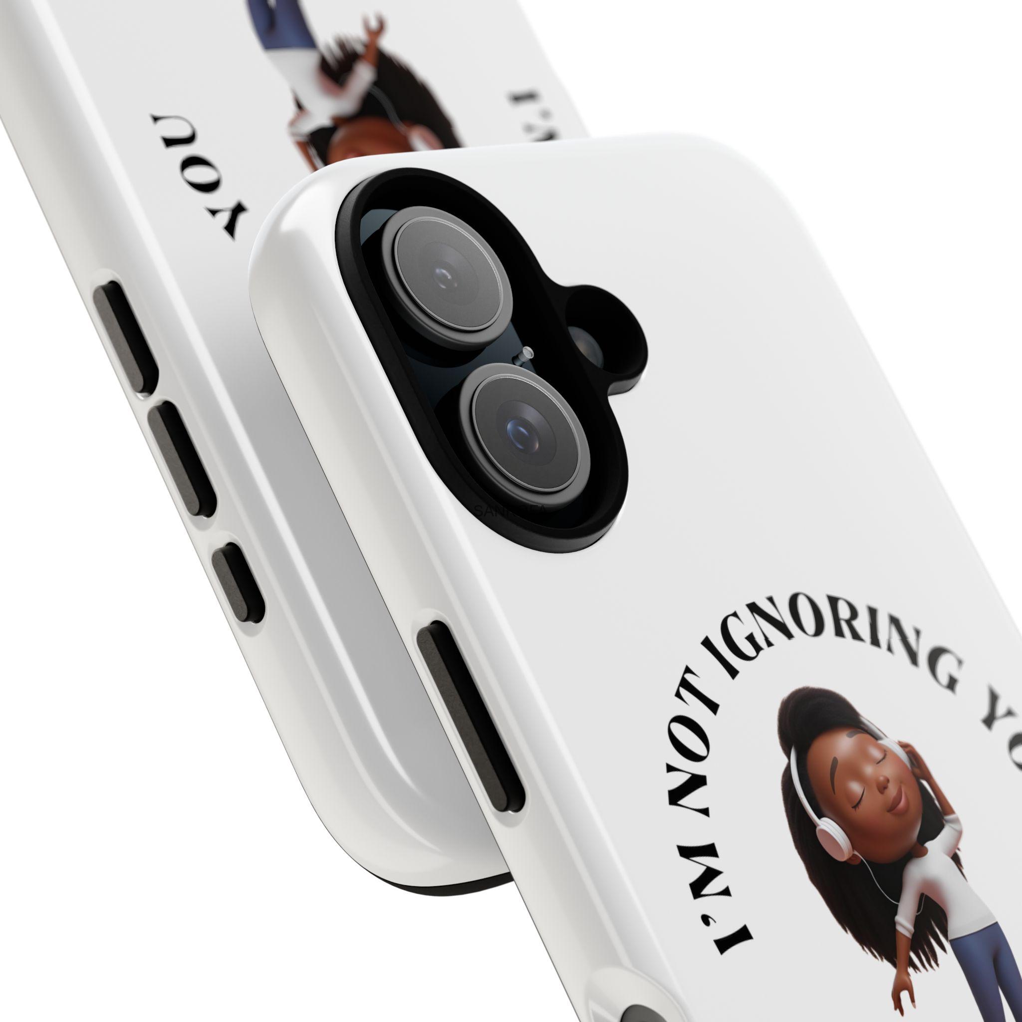 Happy Place Phone Case - 'I'm Not Ignoring You' Her - Image 140