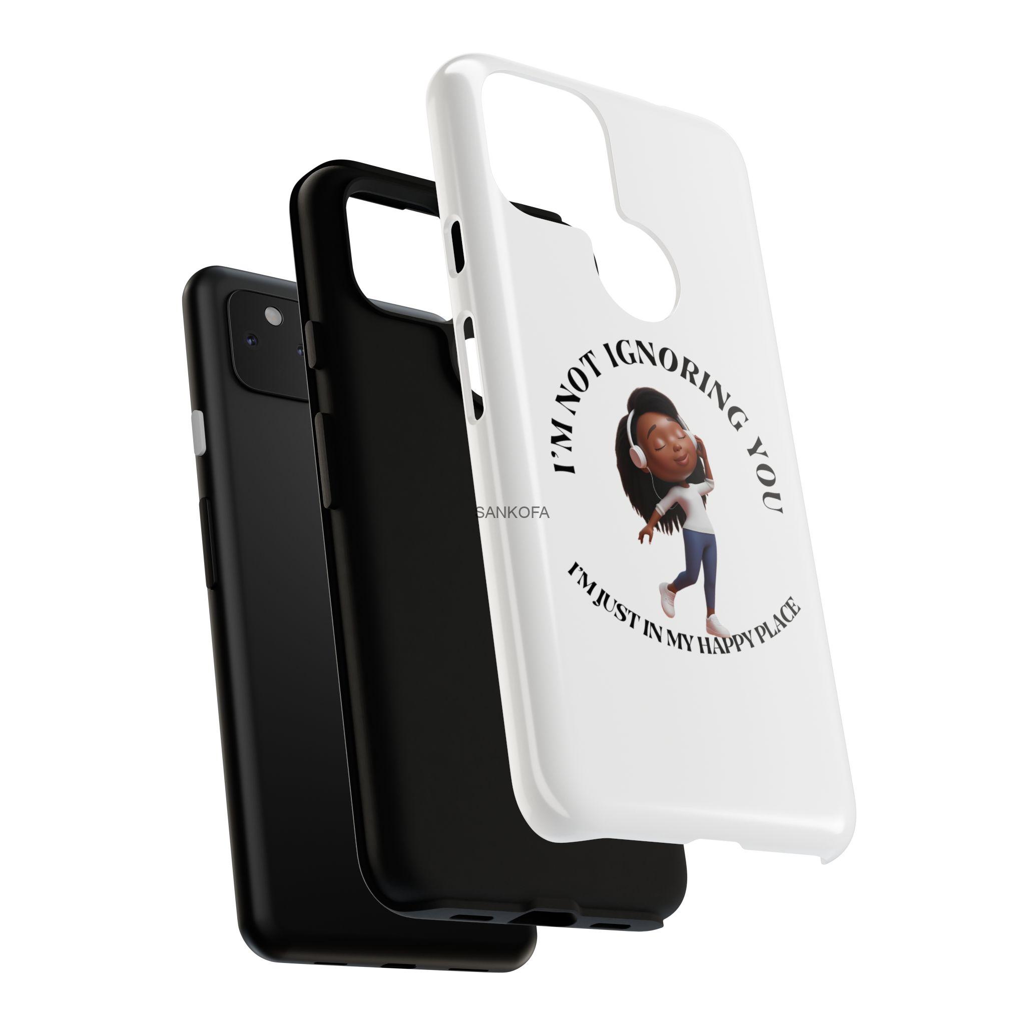 Happy Place Phone Case - 'I'm Not Ignoring You' Her - Image 245