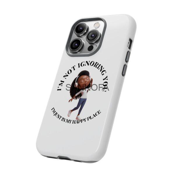 Happy Place Phone Case - 'I'm Not Ignoring You' Her - Image 250