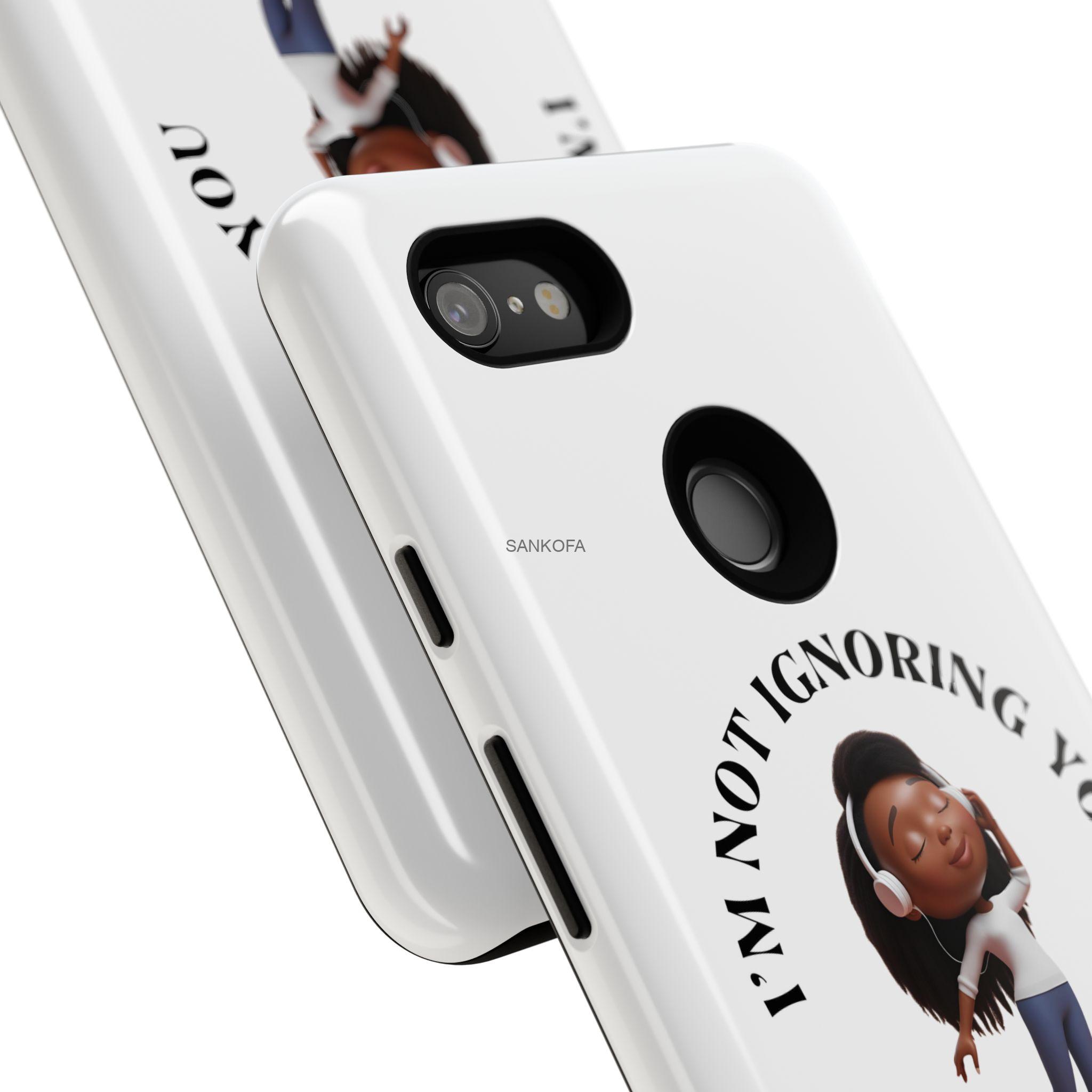 Happy Place Phone Case - 'I'm Not Ignoring You' Her - Image 398