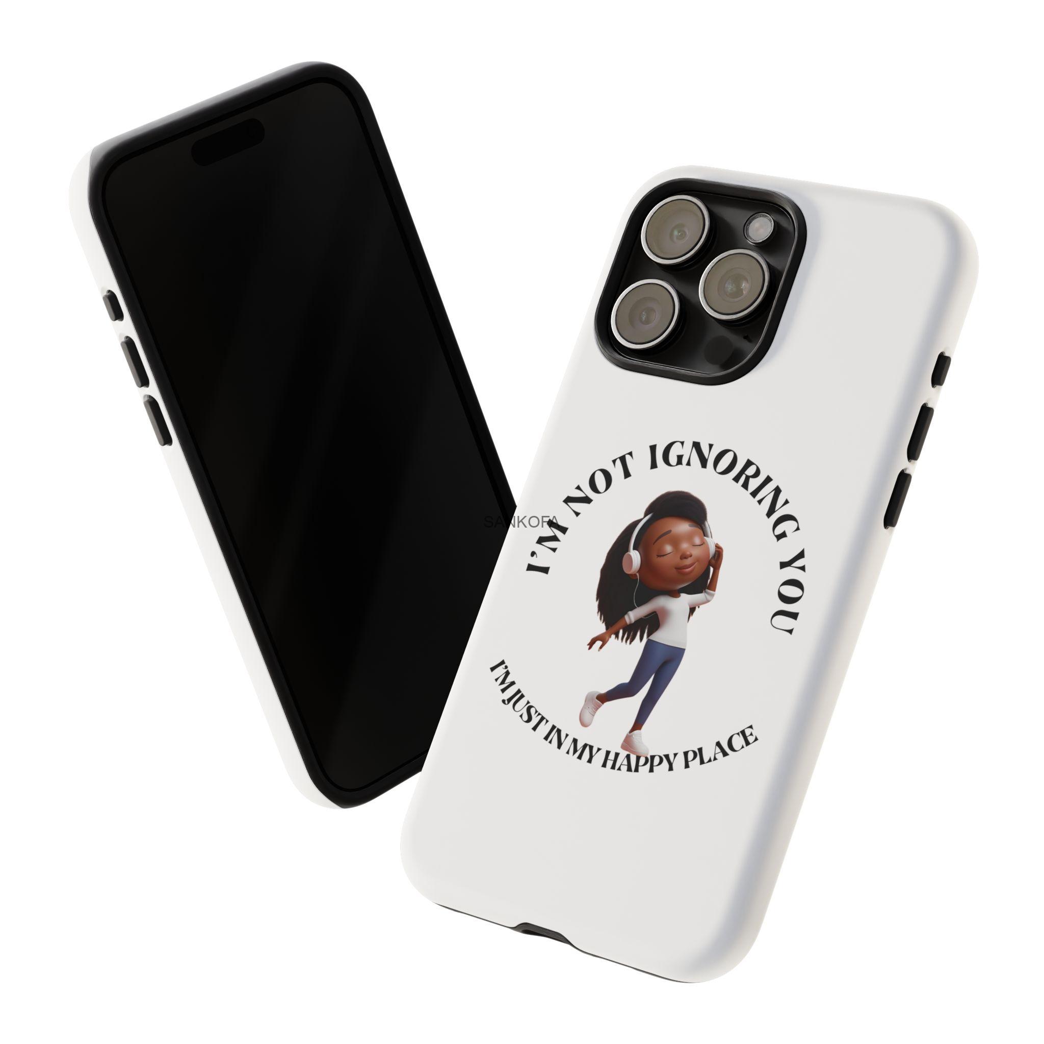 Happy Place Phone Case - 'I'm Not Ignoring You' Her - Image 121