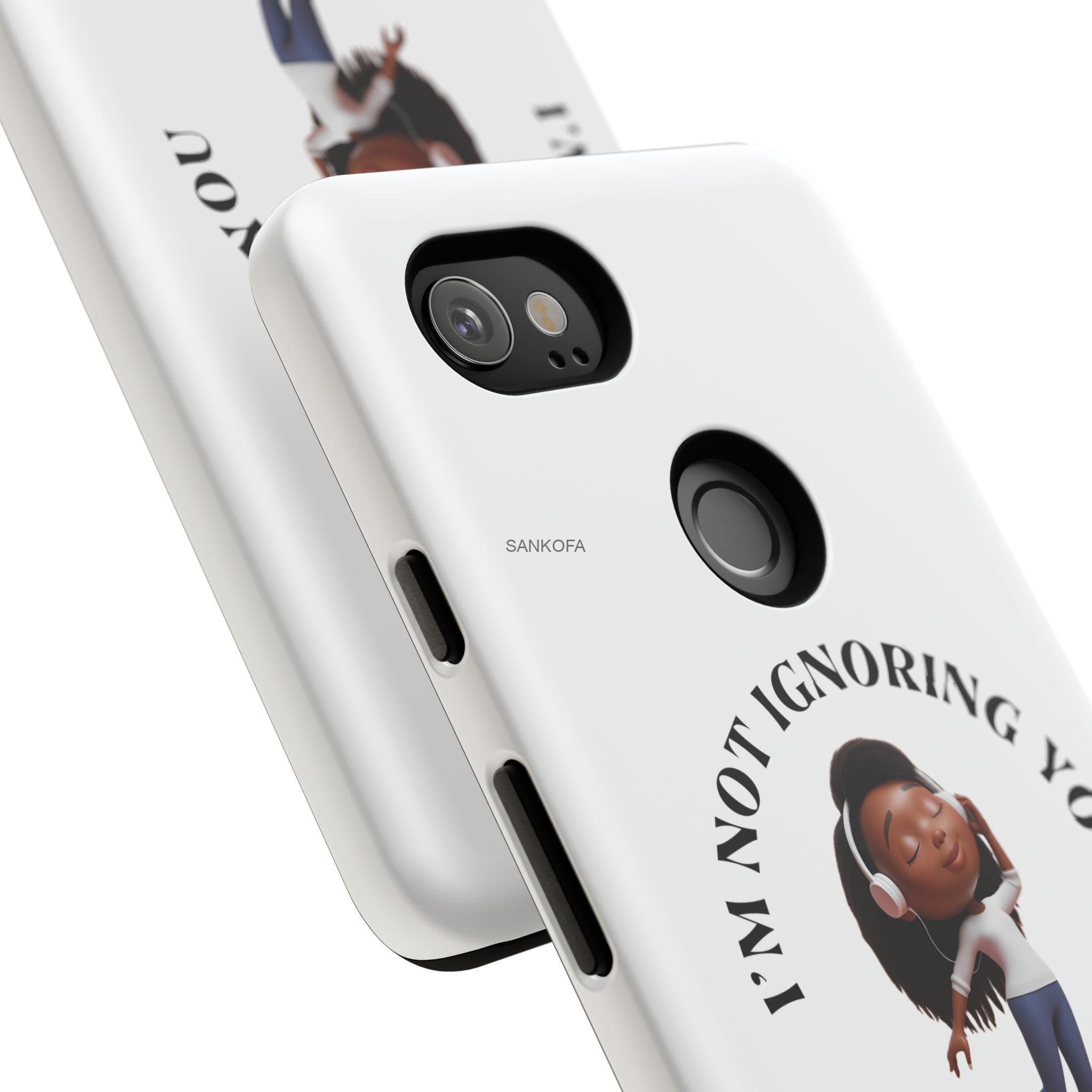 Happy Place Phone Case - 'I'm Not Ignoring You' Her - Image 389