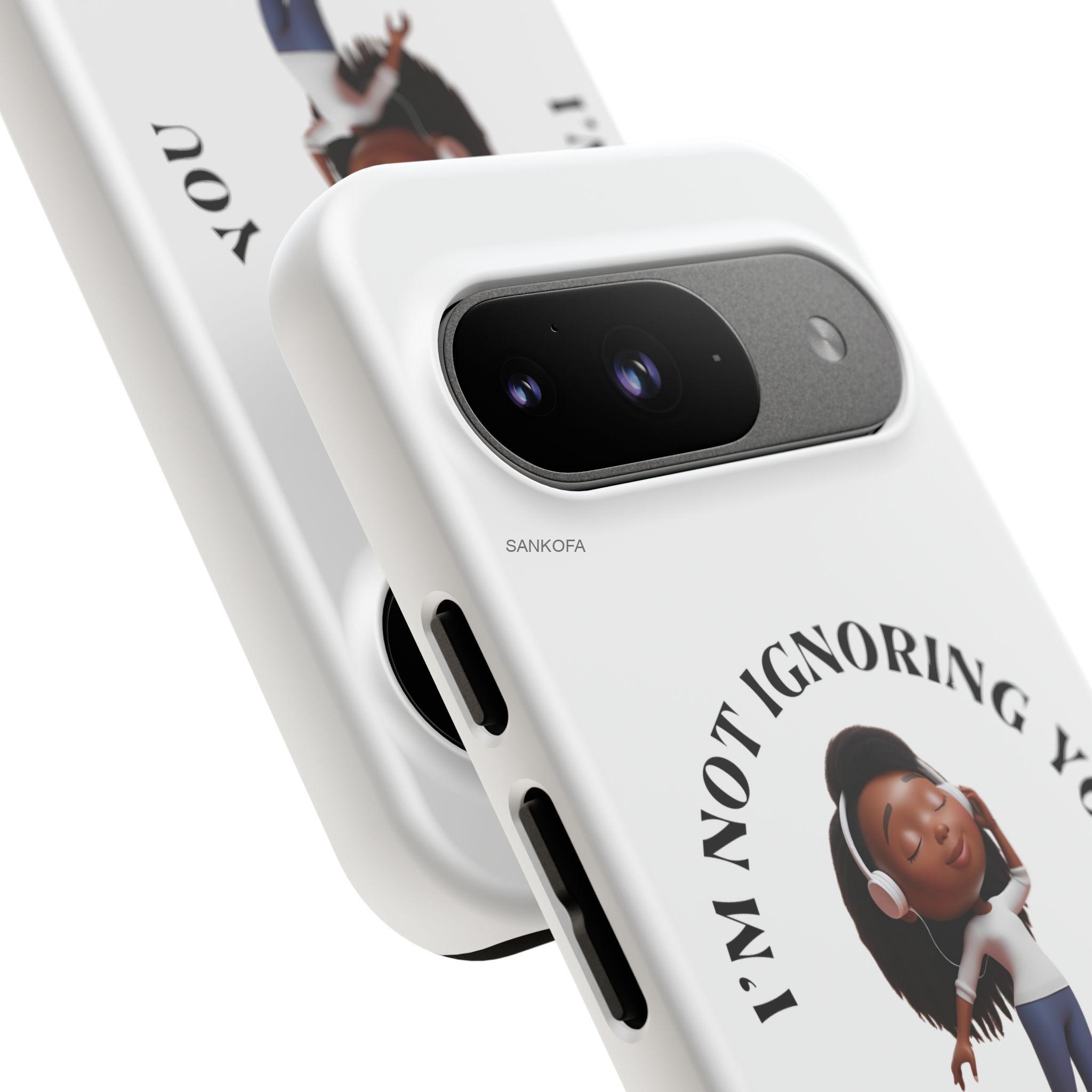 Happy Place Phone Case - 'I'm Not Ignoring You' Her - Image 365