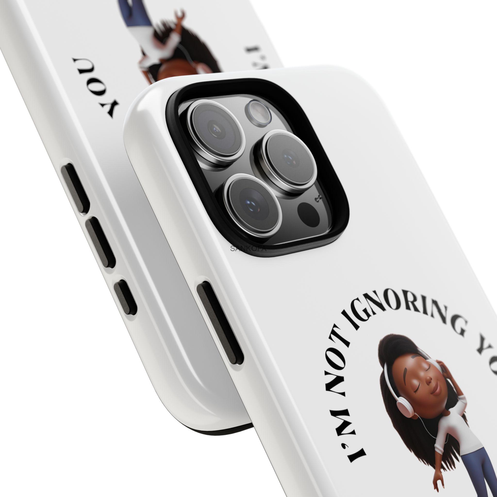 Happy Place Phone Case - 'I'm Not Ignoring You' Her - Image 164