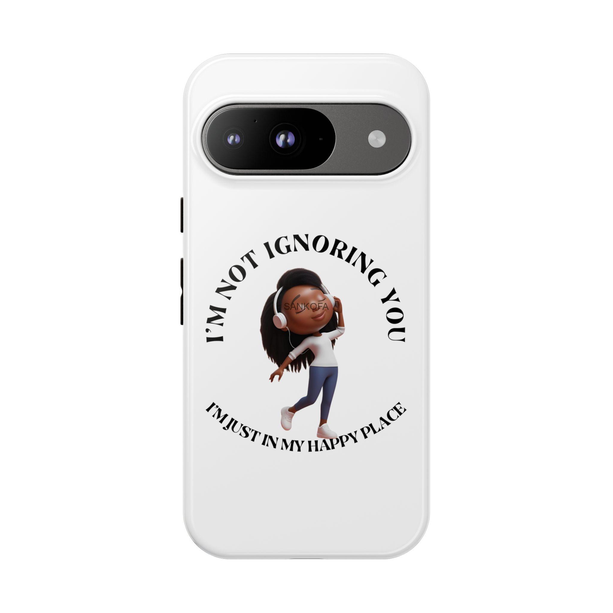 Happy Place Phone Case - 'I'm Not Ignoring You' Her - Image 361