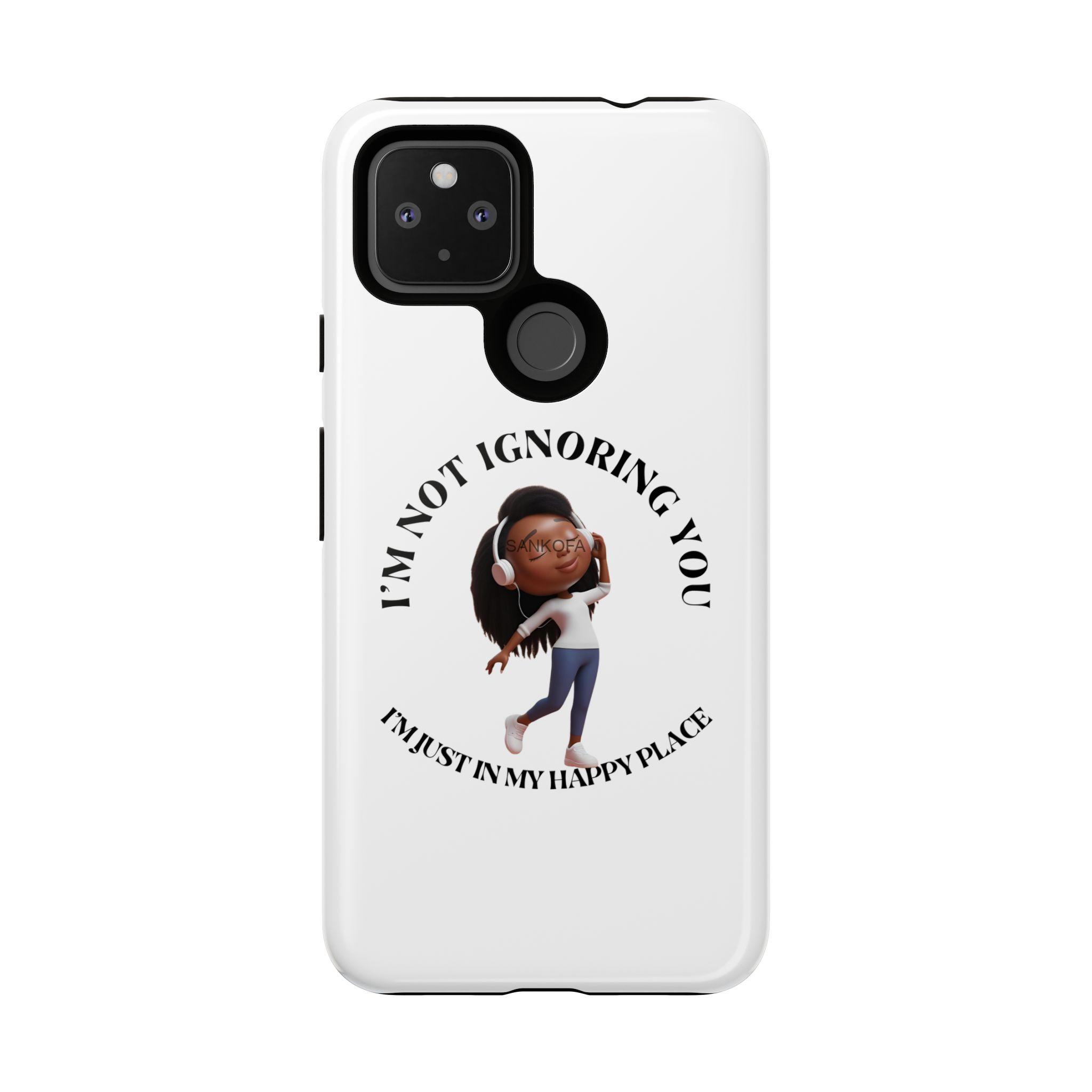 Happy Place Phone Case - 'I'm Not Ignoring You' Her - Image 433