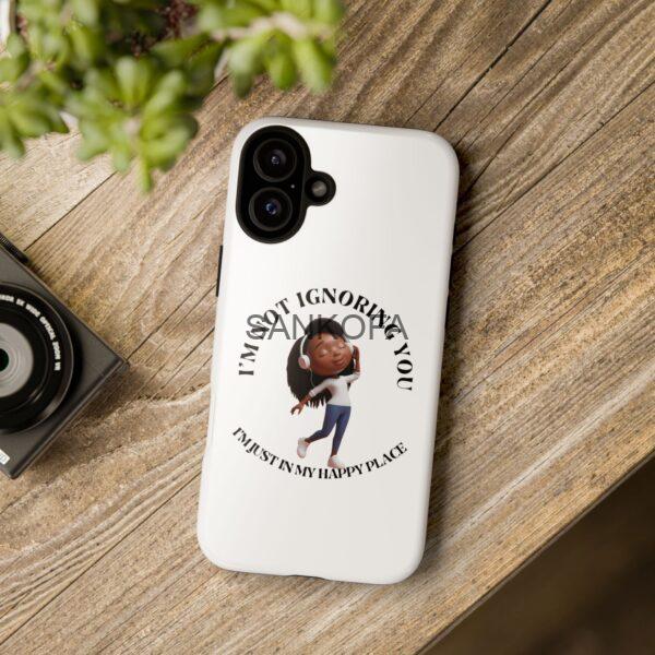 Happy Place Phone Case - 'I'm Not Ignoring You' Her - Image 340