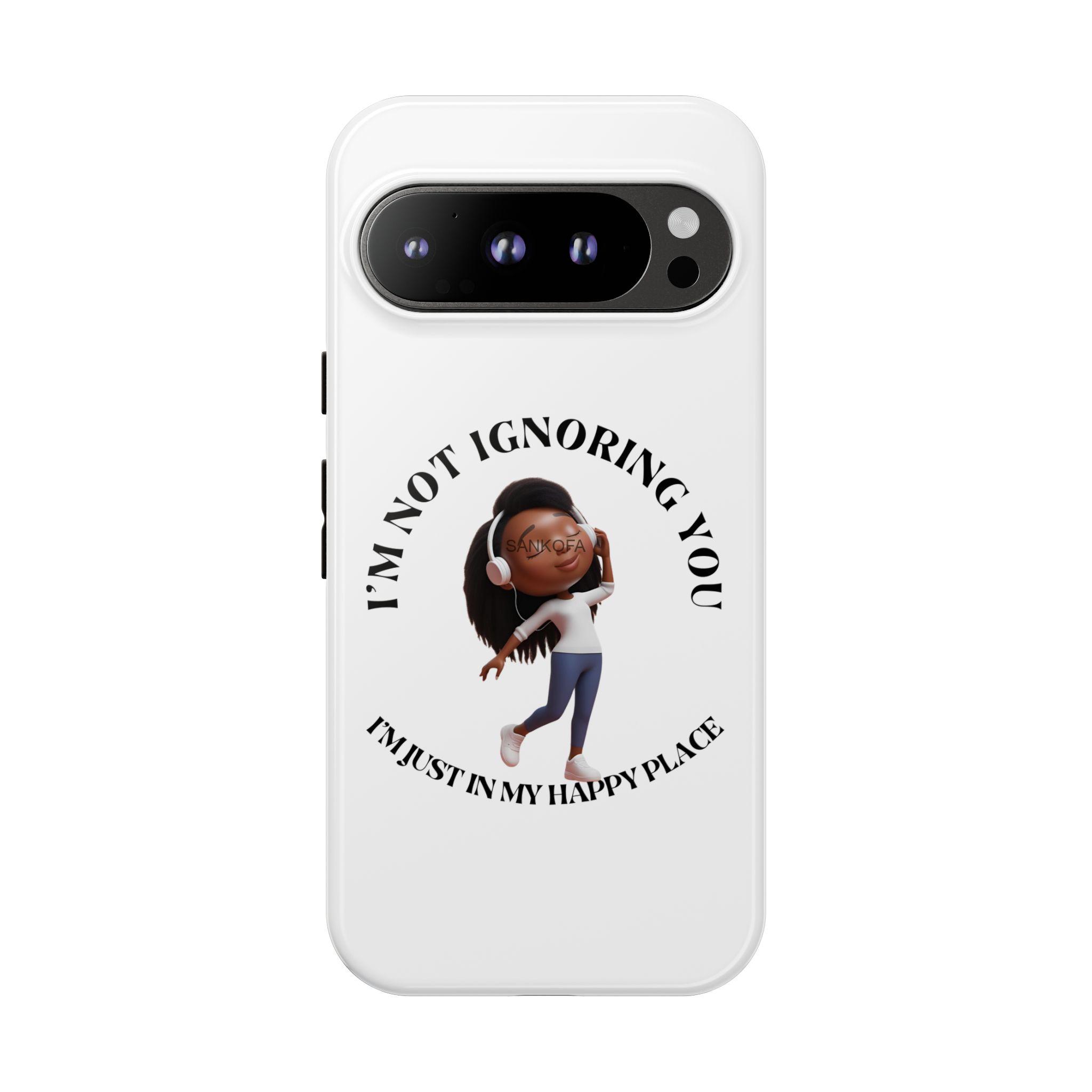 Happy Place Phone Case - 'I'm Not Ignoring You' Her - Image 367