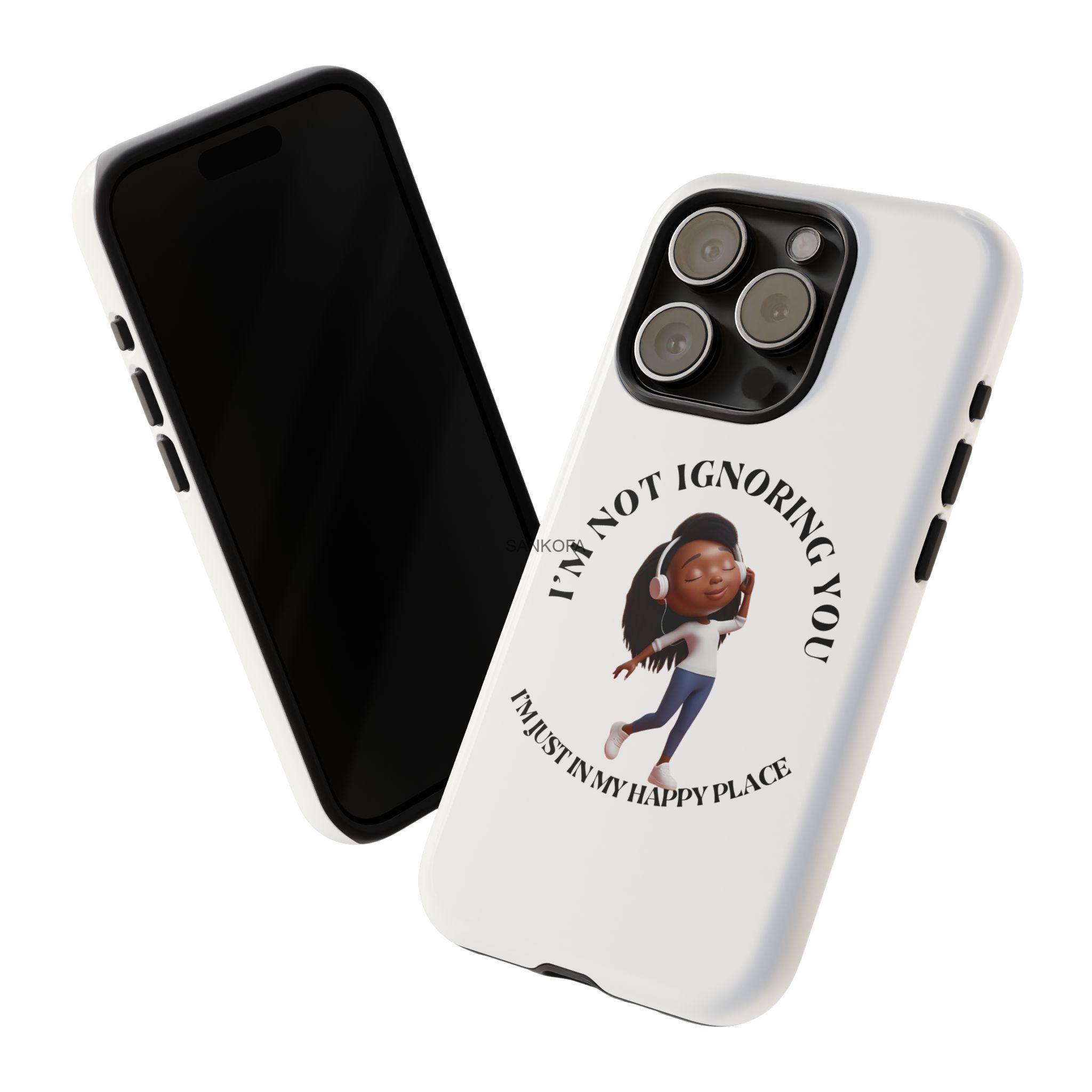 Happy Place Phone Case - 'I'm Not Ignoring You' Her - Image 112