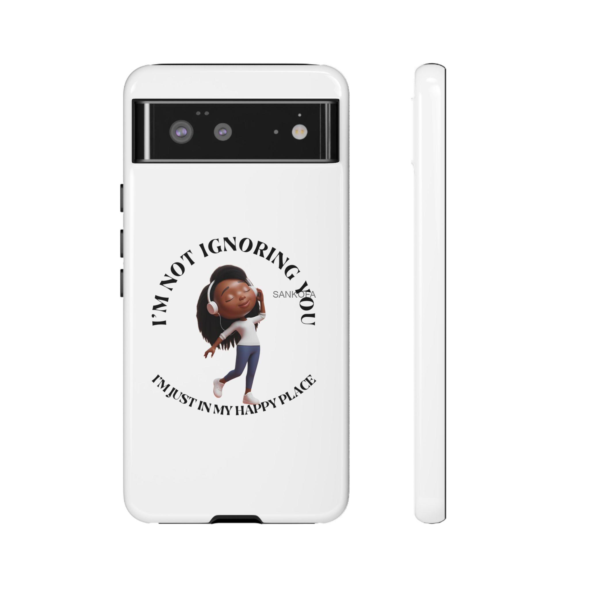Happy Place Phone Case - 'I'm Not Ignoring You' Her - Image 47