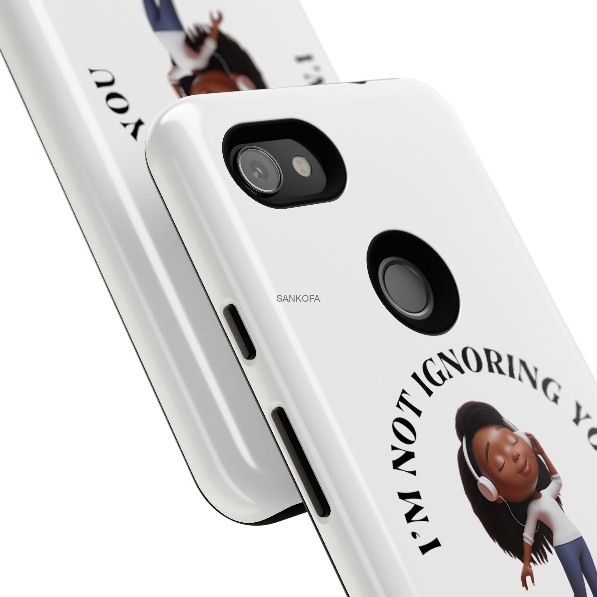 Happy Place Phone Case - 'I'm Not Ignoring You' Her - Image 220