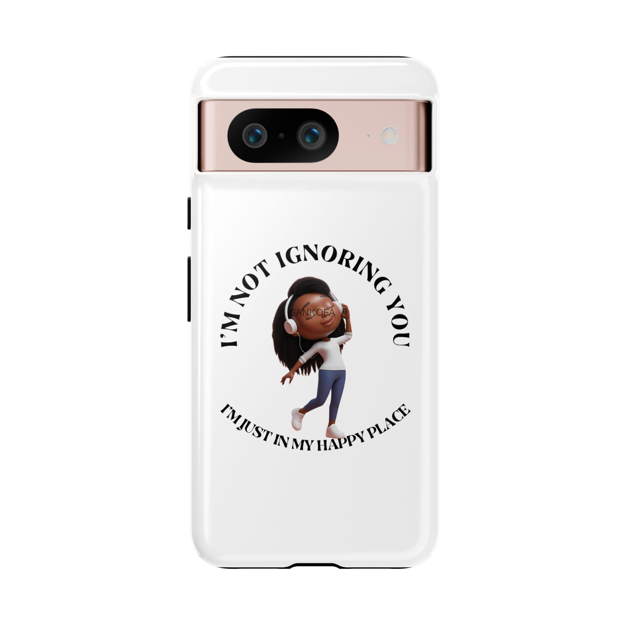 Happy Place Phone Case - 'I'm Not Ignoring You' Her - Image 131