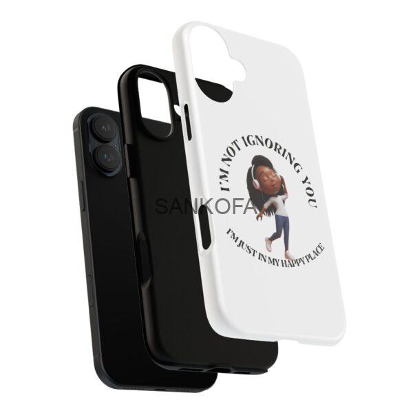 Happy Place Phone Case - 'I'm Not Ignoring You' Her - Image 153