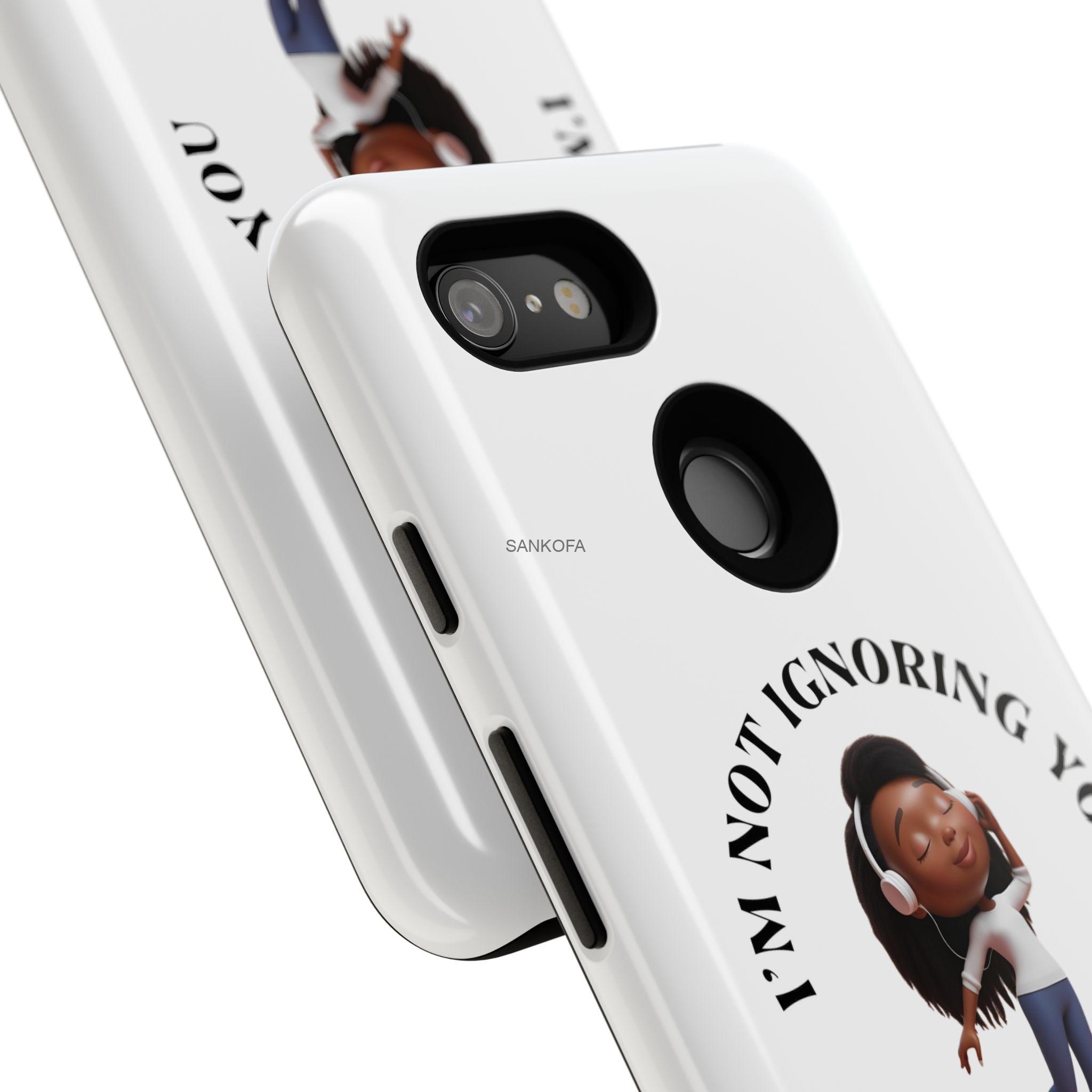 Happy Place Phone Case - 'I'm Not Ignoring You' Her - Image 392