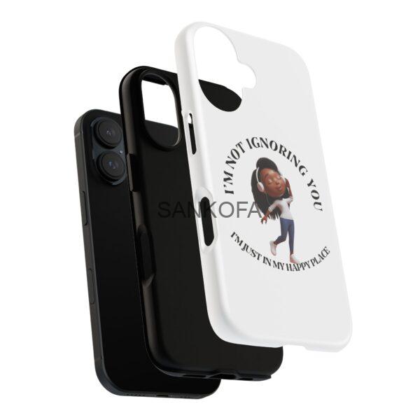 Happy Place Phone Case - 'I'm Not Ignoring You' Her - Image 145