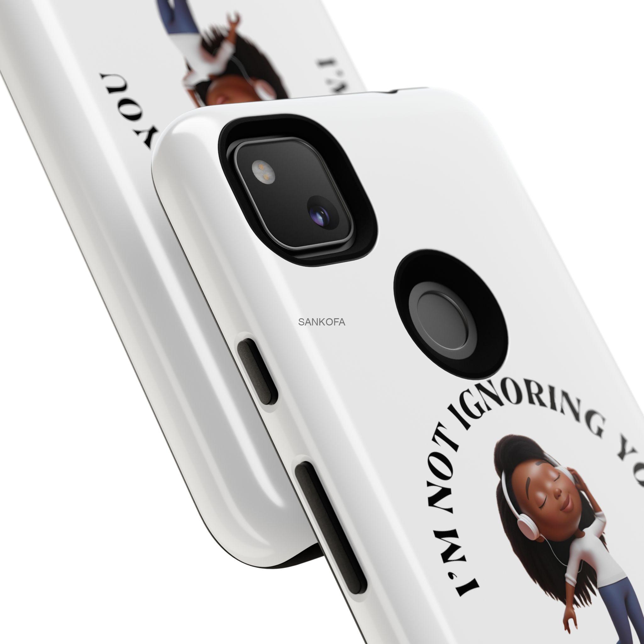 Happy Place Phone Case - 'I'm Not Ignoring You' Her - Image 428