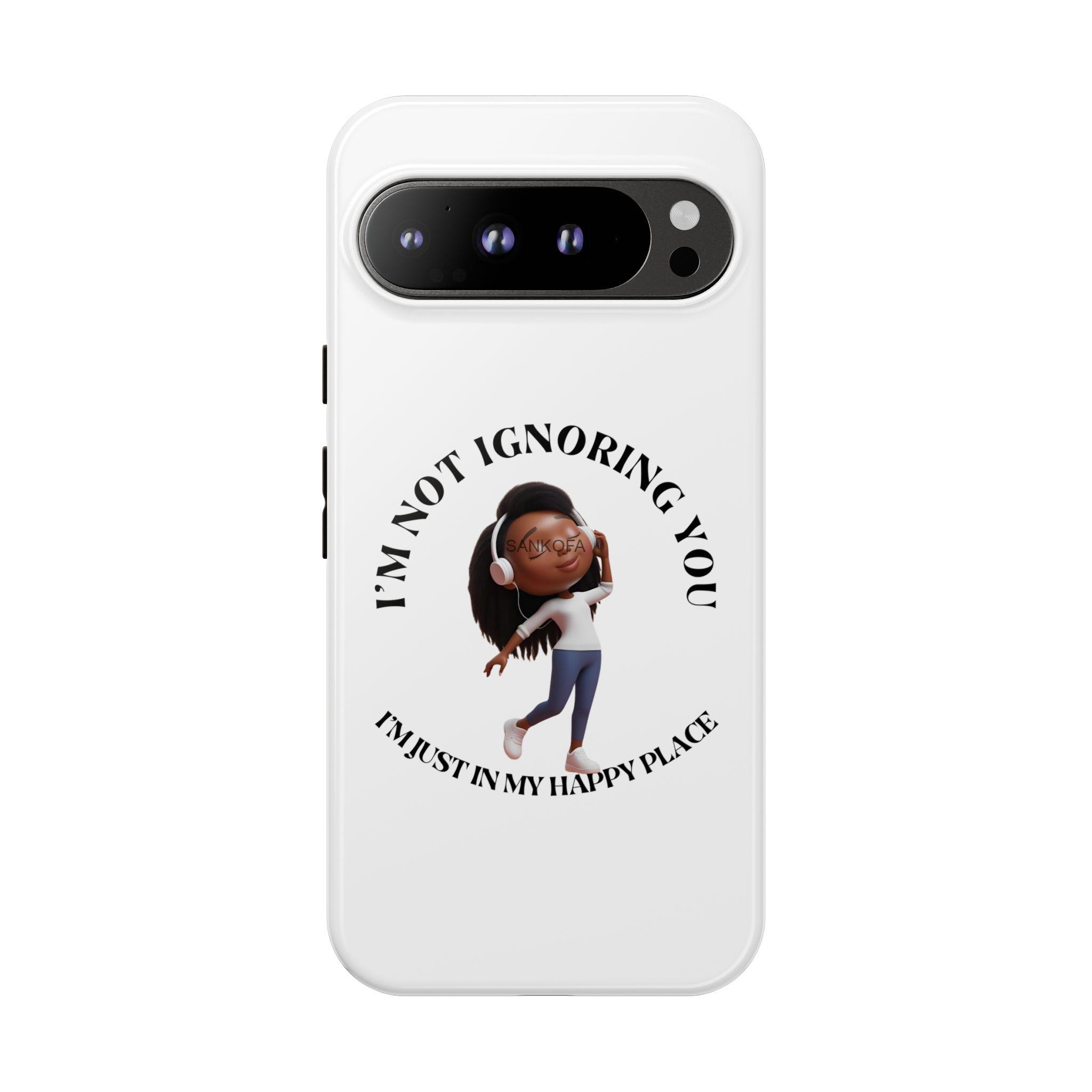 Happy Place Phone Case - 'I'm Not Ignoring You' Her - Image 183