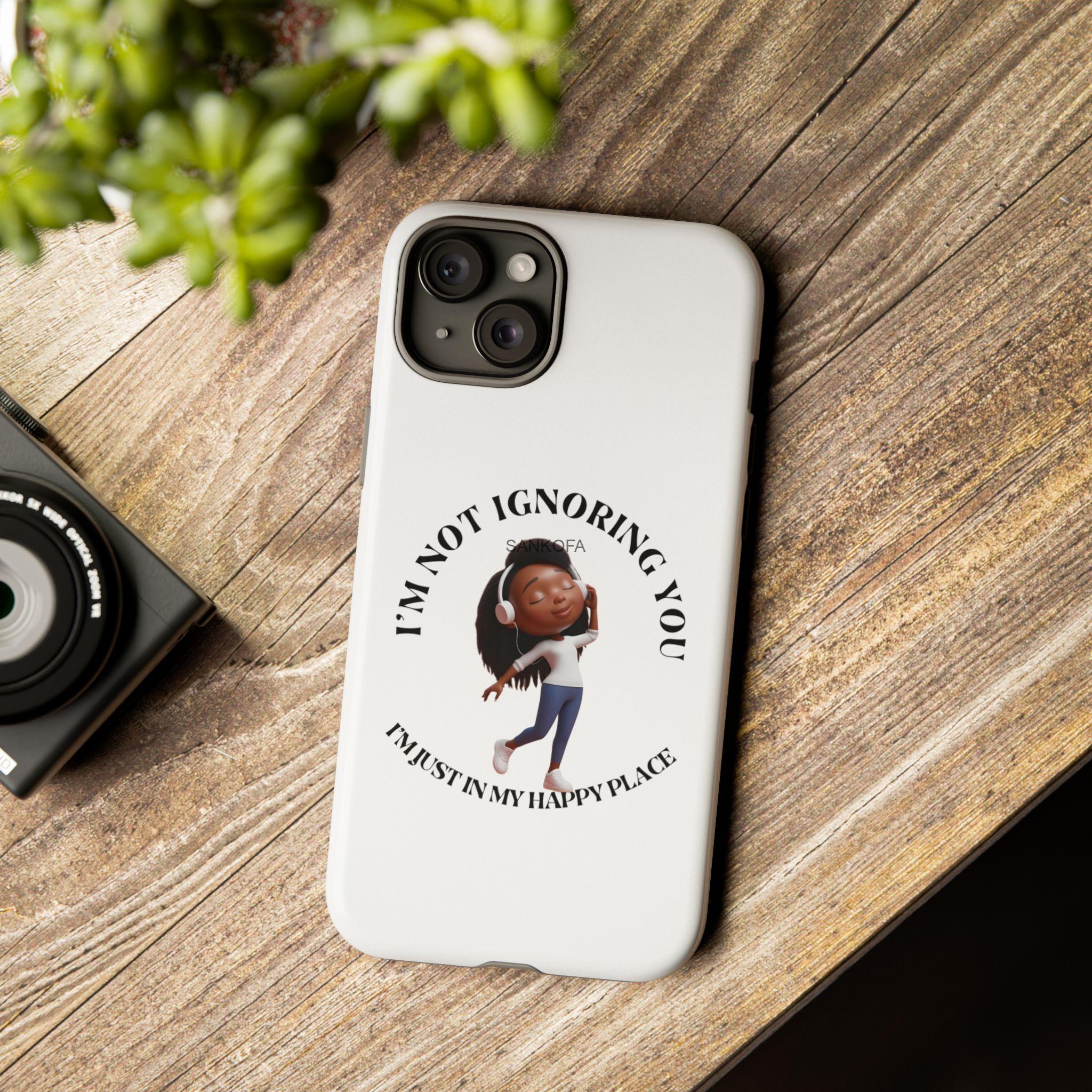 Happy Place Phone Case - 'I'm Not Ignoring You' Her - Image 297