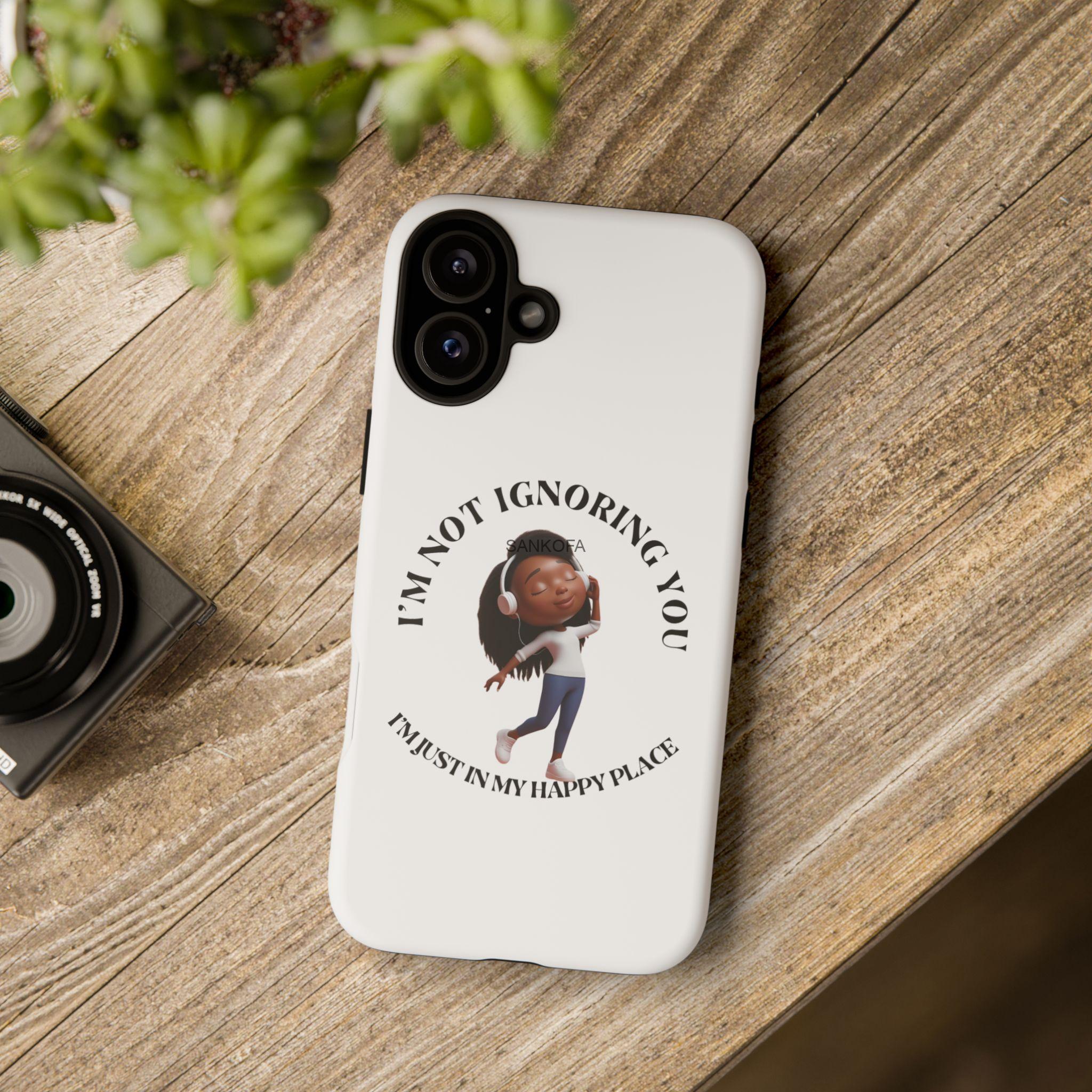 Happy Place Phone Case - 'I'm Not Ignoring You' Her - Image 154