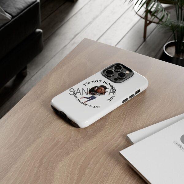 Happy Place Phone Case - 'I'm Not Ignoring You' Her - Image 252