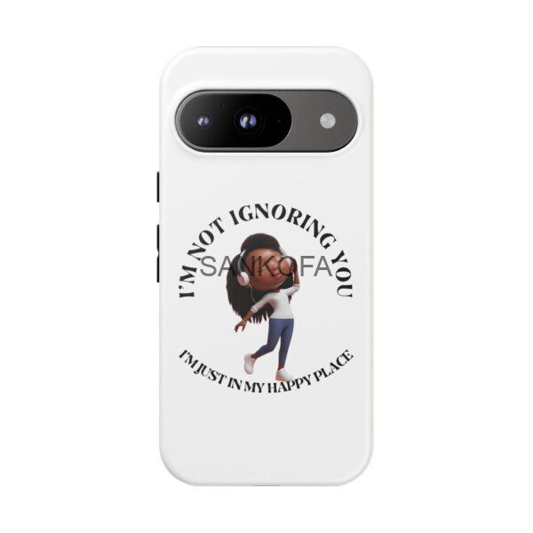 Happy Place Phone Case - 'I'm Not Ignoring You' Her - Image 174