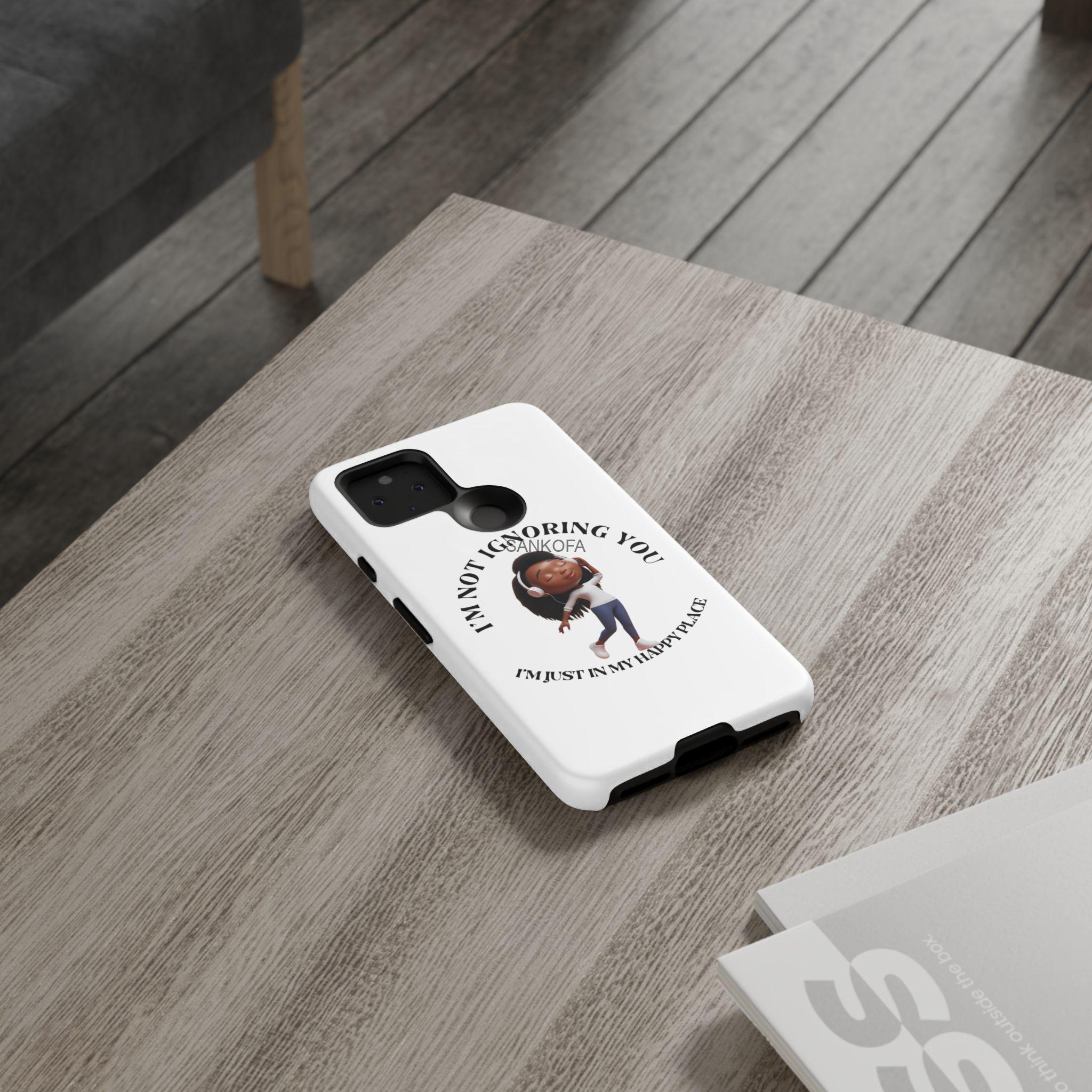 Happy Place Phone Case - 'I'm Not Ignoring You' Her - Image 46