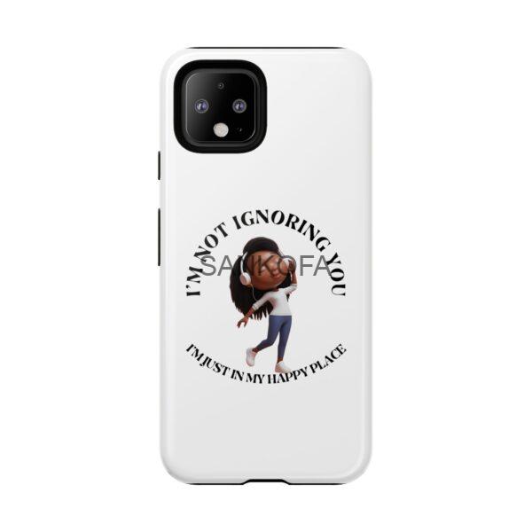 Happy Place Phone Case - 'I'm Not Ignoring You' Her - Image 225