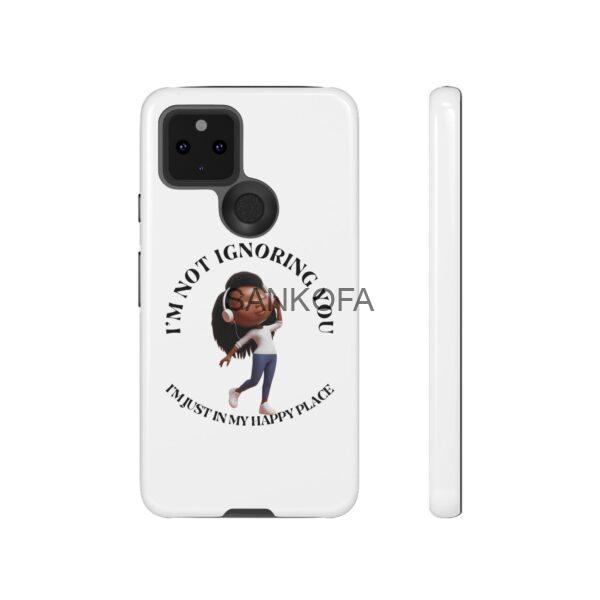 Happy Place Phone Case - 'I'm Not Ignoring You' Her - Image 43