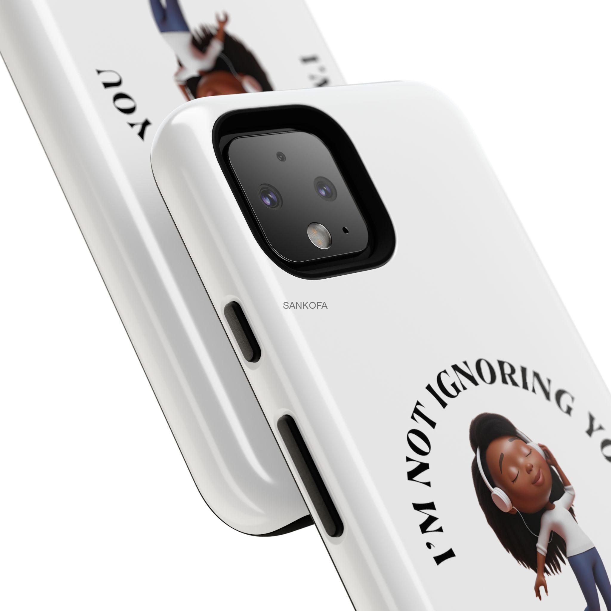 Happy Place Phone Case - 'I'm Not Ignoring You' Her - Image 416