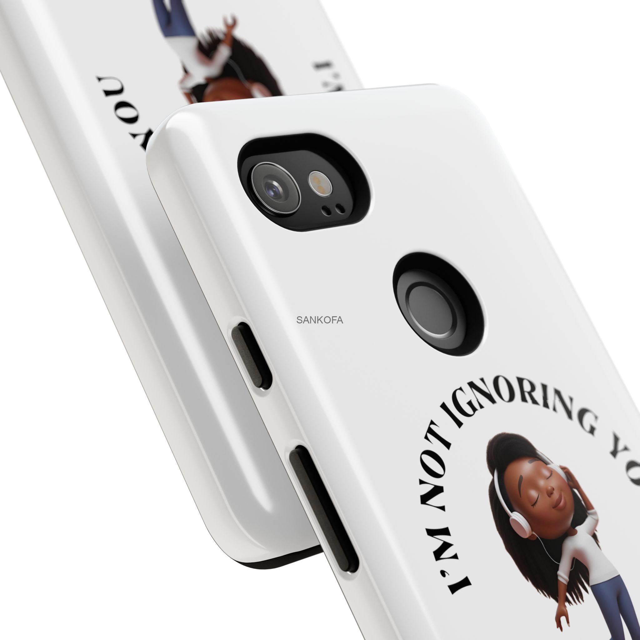 Happy Place Phone Case - 'I'm Not Ignoring You' Her - Image 196